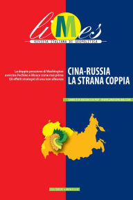 Title: Cina-Russia, la strana coppia, Author: Limes