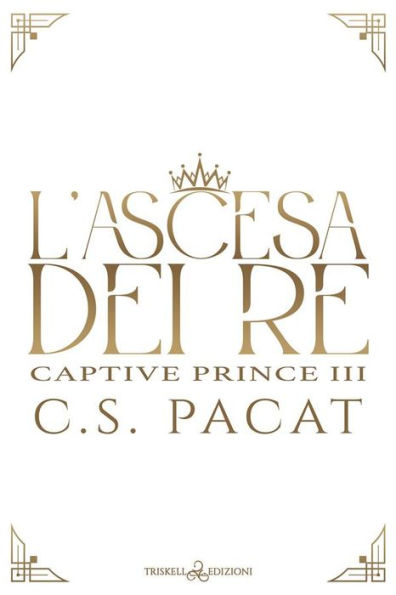 L'ascesa dei re