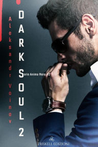 Title: Dark Soul II, Author: Aleksandr Voinov
