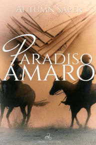 Title: Paradiso amaro, Author: Autumn Saper