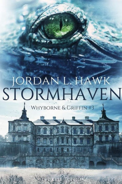 Stormhaven: Whyborne & Griffin #3