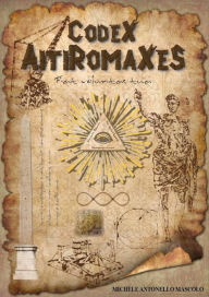 Title: Codex AitiRomaXeS, Author: Michele Antonello Mascolo