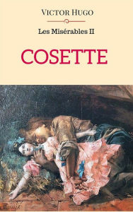 Title: Cosette - Les Misérables II, Author: Victor Hugo