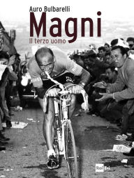 Title: Magni: Il terzo uomo, Author: Auro Bulbarelli