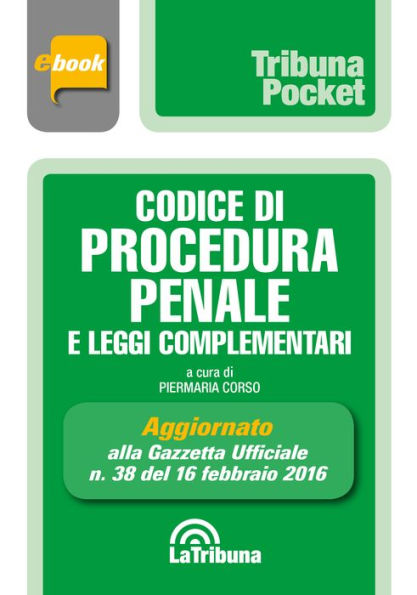 Codice di procedura penale e leggi complementari