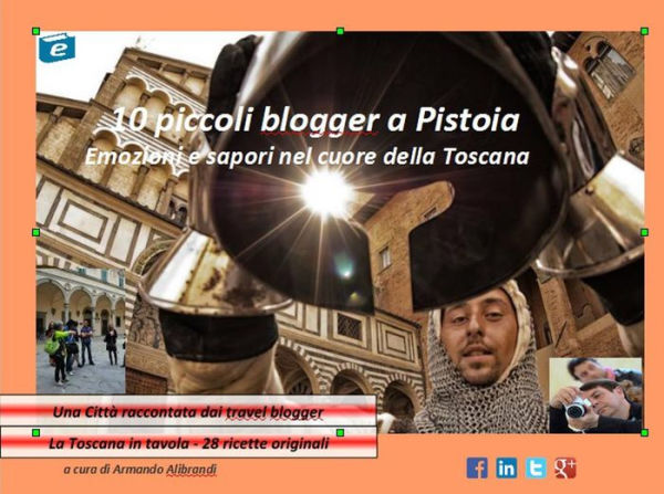 10 piccoli blogger a Pistoia