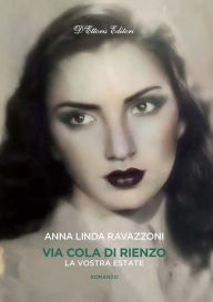 Title: Via Cola di Rienzo: La vostra estate, Author: Anna Linda Ravazzoni