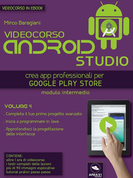 Android Studio Videocorso. Volume 4