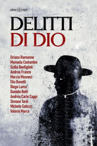 Title: Delitti di Dio, Author: Antologia Autori vari