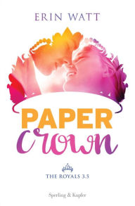 Title: Paper Crown, Author: Erin Watt