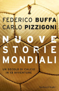 Title: NUOVE STORIE MONDIALI, Author: Federico Buffa