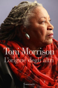 Title: L'origine degli altri, Author: Toni Morrison