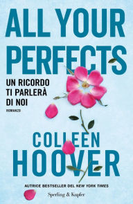Title: All your perfects, Author: Colleen Hoover