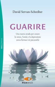 Title: Guarire, Author: David Servan-Schreiber