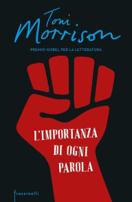 Title: L'importanza di ogni parola, Author: Toni Morrison