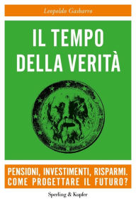 Title: Il tempo della verità, Author: Leopoldo Gasbarro