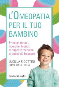 Title: L'omeopatia per il tuo bambino, Author: Laura Guida