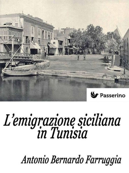 L'emigrazione siciliana in Tunisia