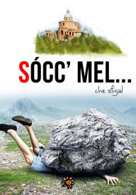 Title: Socc'mel... che sfiga!, Author: Autori Vari