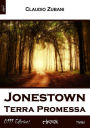 Jonestown: Terra Promessa