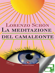 Title: La meditazione del camaleonte, Author: Schon Lorenzo
