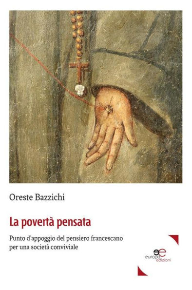 La povertà pensata: Punto d'appoggio del pensiero francescano per una società conviviale