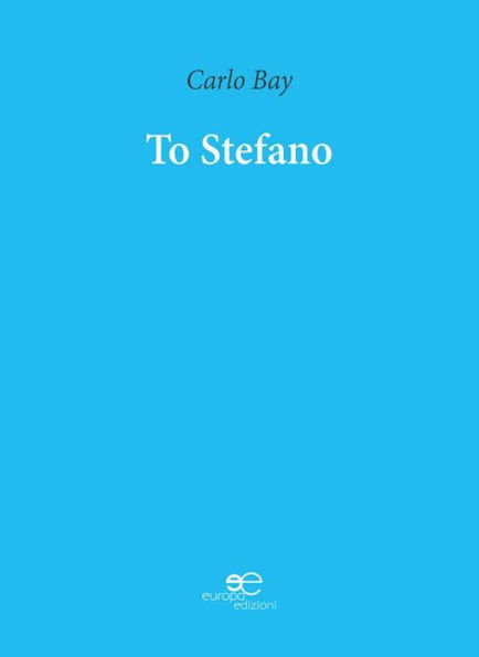 Extracts From: To Stefano
