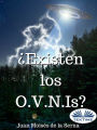 ¿Existen Los O.V.N.Is?