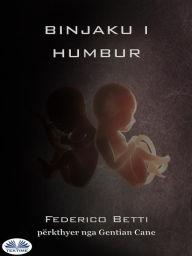 Title: Binjaku I Humbur, Author: Federico Betti