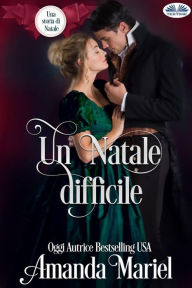 Title: Un Natale Difficile, Author: Amanda Mariel