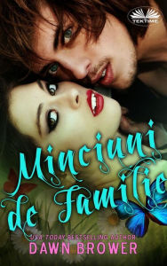 Title: Minciuni De Familie, Author: Dawn Brower