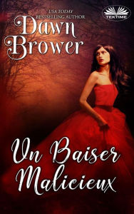 Title: Un Baiser Malicieux: Prologue Les Bas-Bleus Défient Les Voyous, Author: Dawn Brower