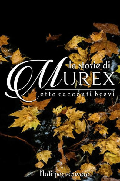 Le storie di Murex