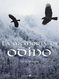 Title: La Memoria di Odino, Author: Jason Ray Forbus