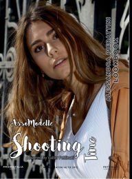 Title: SHOOTING TIME: ALESSANDRA PIERATTINI: Fashion shooting by Valter Pettinati ph, Author: Valter Pettinati