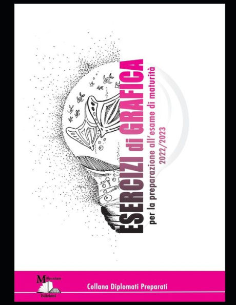 Esercizi di grafica: per la preparazione all'esame di maturitÃ¯Â¿Â½ 2022/2023