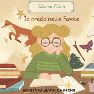 Title: IO Credo Nelle Favole, Author: Silvana Oliva