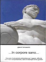Title: In corpore sano..., Author: Gianni Tomassini