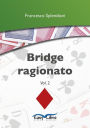 Bridge ragionato: Vol. 2