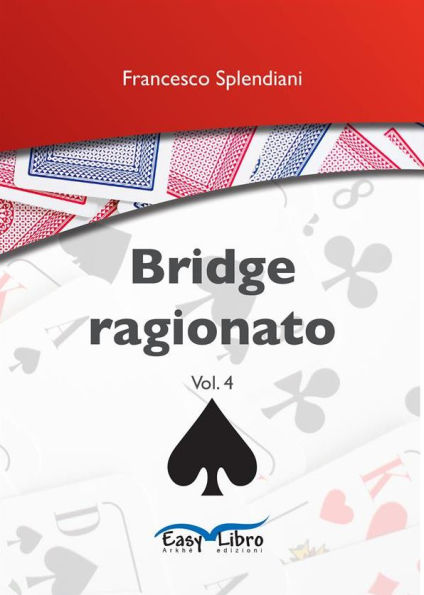 Bridge ragionato vol. 4
