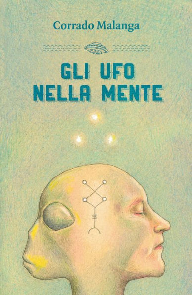 Gli Ufo nella mente