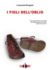 Title: I figli dell'oblio, Author: Leonardo Dragoni