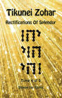 Tikunei Zohar - Rectifications of Splendor - Tome 4 of 5