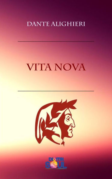 Vita Nova: Vita Nuova