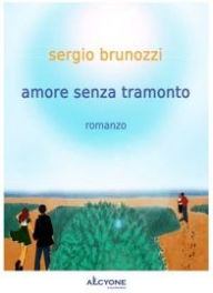 Title: Amore senza tramonto, Author: Sergio Brunozzi