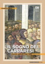Il sogno dei Carraresi: Padova capitale (1350-1406)
