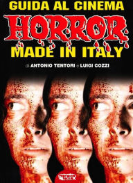 Title: Guida al cinema horror made in Italy, Author: Antonio Tenori e Luigi Cozzi