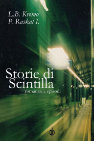 Title: Storie di Scintilla, Author: P Raskal I