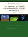 Dal bronzo al ferro. Sulla possibile origine anatolica degli Etruschi