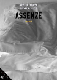 Title: Assenze: racconti, Author: Domenico Cocozza